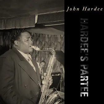 Hardee's Partee by John Hardee