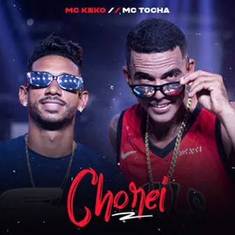 Chorei by Mc Keko