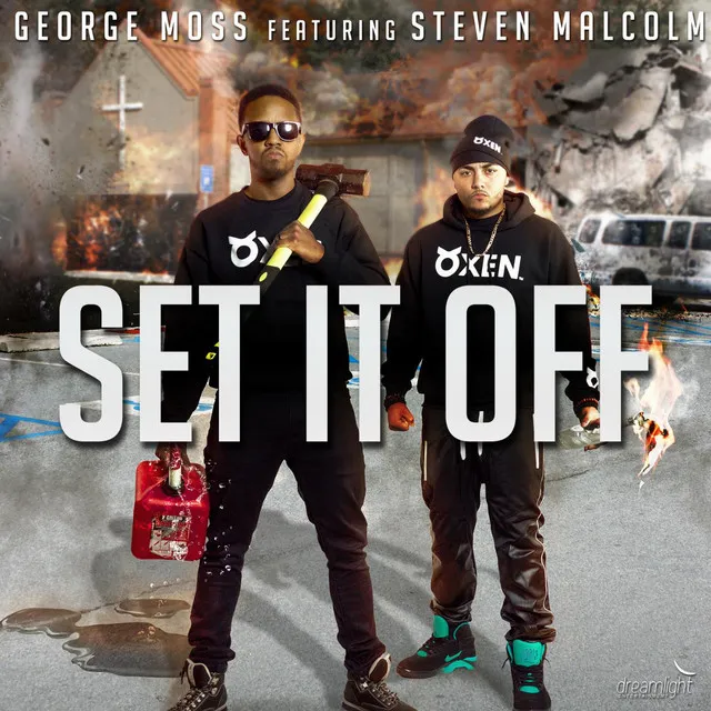 Set It off (feat. Steven Malcolm)