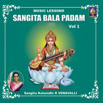 Sangeeta Baala Paadam With English Instruction Vol 1 by R. Vedavalli