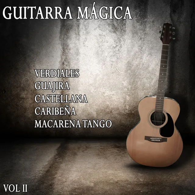 Guitarra Mágica (Volumen II)