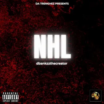 NHL by Dbankzzthecreator