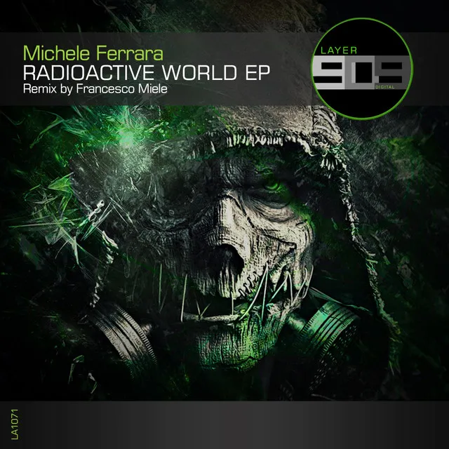 Radioactive World - Francesco Miele Remix