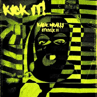 Kick It! by Kade McAlli