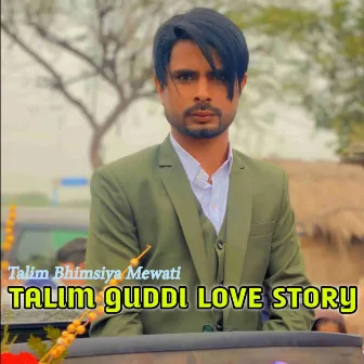 Talim Guddi love Story by Talim Bhimsiya Mewati