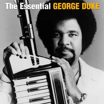 The Essential George Duke by George Duke