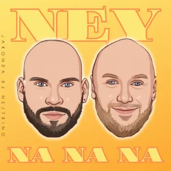 Ney Na Na Na by JAKONDA