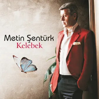 Kelebek by Metin Şentürk