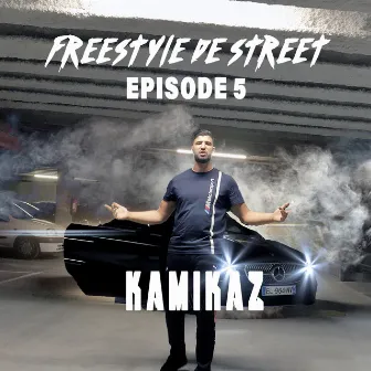 Freestyle de street épisode 5 by Kamikaz