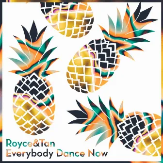 Everybody Dance Now by Royce & Tan