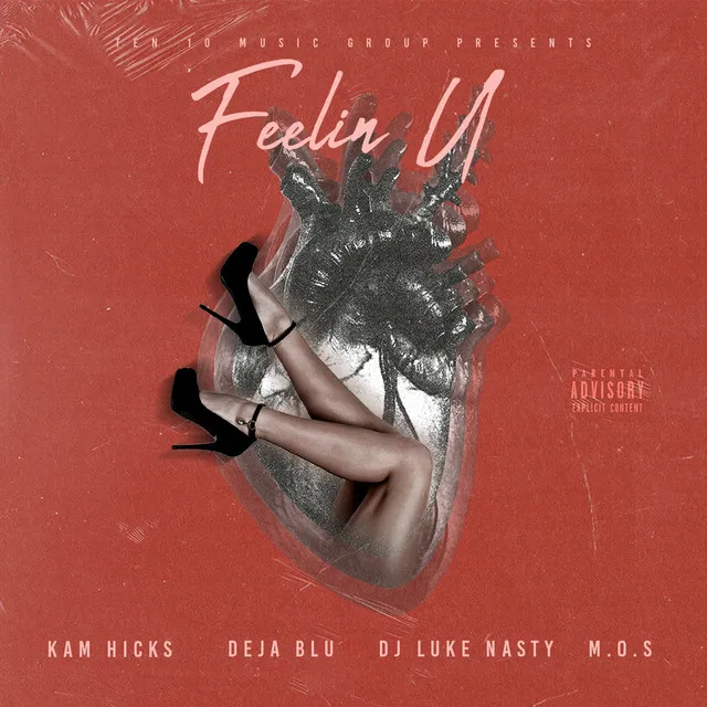 Feelin U (feat. Deja Bluu, DJ Luke Nasty & M.O.S)