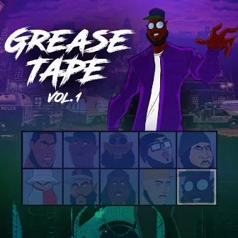 Grease Tape, Vol. 1 by Nyeusi Loe