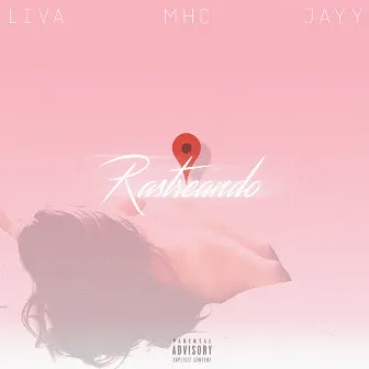 Rastreando by Jayy