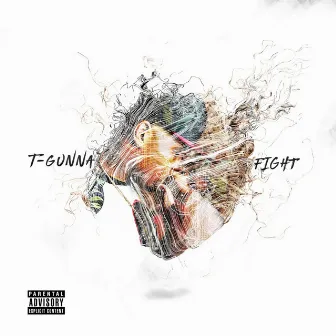 Fight by T-Gunna