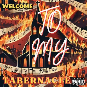 Welcome to My Tabernacle by G OuTaKaRaCtR