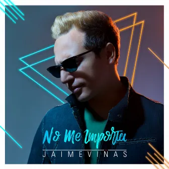 No Me Importa by Jaime Viñas