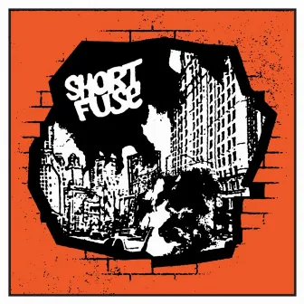 Short Fuse by Short Fuse