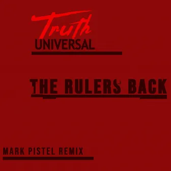 The Rulers Back (Mark Pistel Remix) by Truth Universal