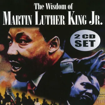 The Wisdom of Martin Luther King Vol. 2 by Martin Luther King, Jr.