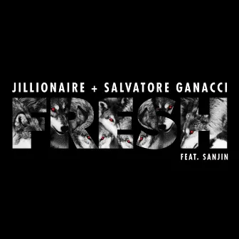 Fresh by Salvatore Ganacci