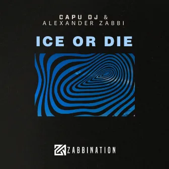 Ice Or Die by Capu DJ