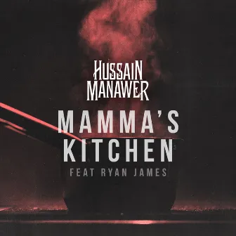 Mamma’s Kitchen by Hussain Manawer