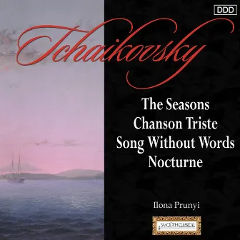 Tchaikovsky: The Seasons - Chanson Triste - Song Without Words - Nocturne by Ilona Prunyi