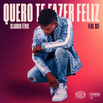 Quero Te Fazer Feliz by Claudio Fênix