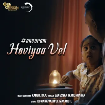 Hoviyaa Vel by Kabbil Raaj