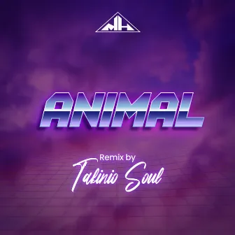 Animal (Takinio Soul Remix) by Takinio Soul