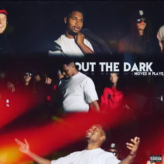 Out The Dark Moves n' Plays by ManyGrams