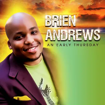 An Early Thursday (Radio Version) by Brien Andrews