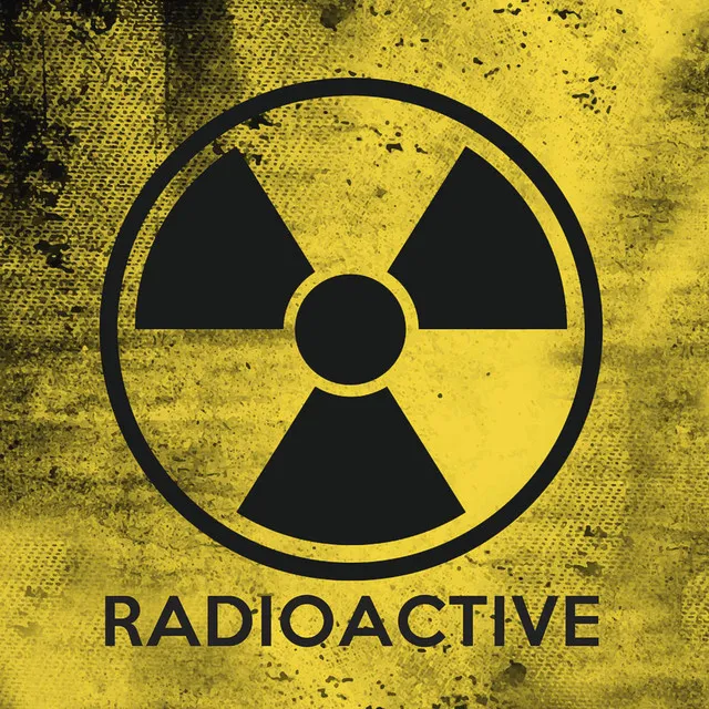 Radioactive