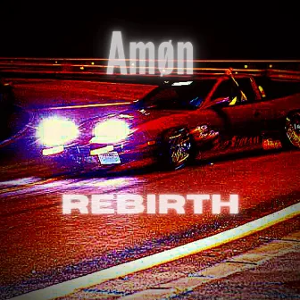 Rebirth by Amøn