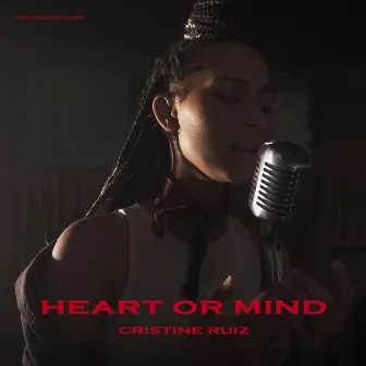 Heart or mind by Cristine Ruiz