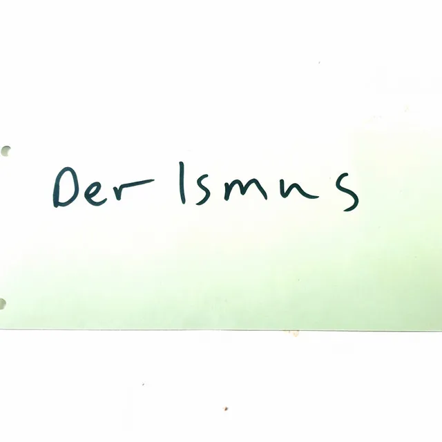 Der Ismus