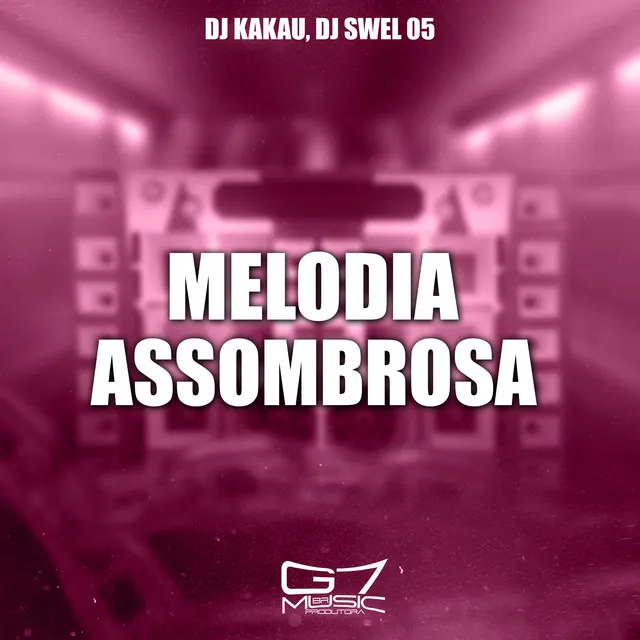 Melodia Assombrosa