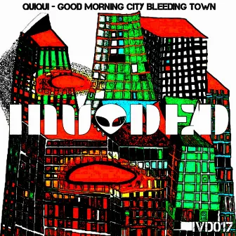 Good Morning City Bleeding Town by Twitchin Skratch