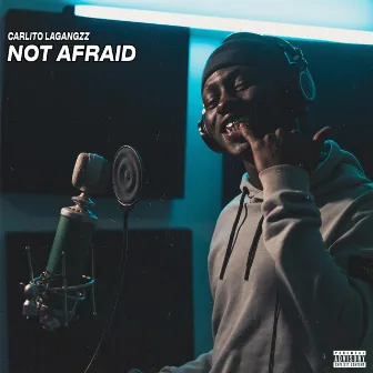 Not Afraid by Carlito Lagangzz