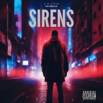 Sirens by AM2PM