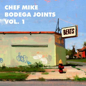 Bodega Joints, Vol. 1 by Chef Mike