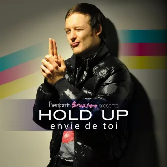 Envie De Toi by Hold Up