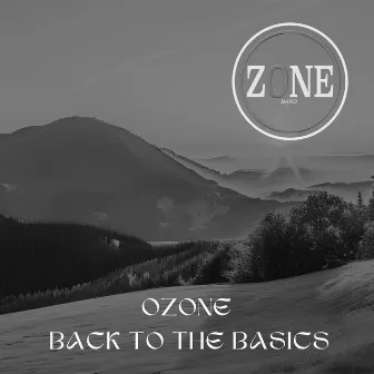 Back to the Basics by Ozone