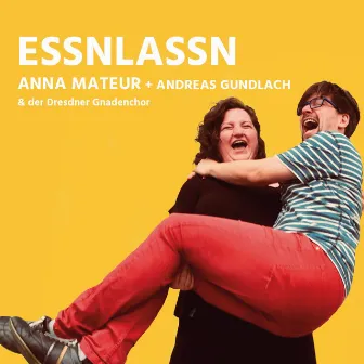 Essnlassn (Live) by Anna Mateur