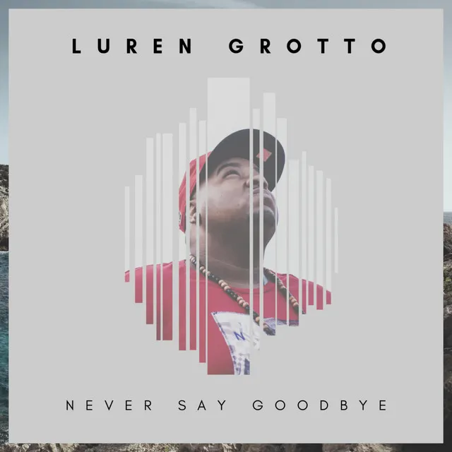 Never Say Goodbye