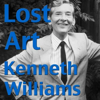 Lost Art by Kenneth Williams