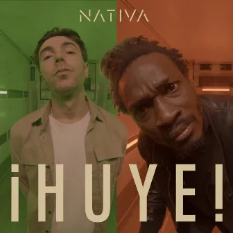 ¡Huye! by Nativa