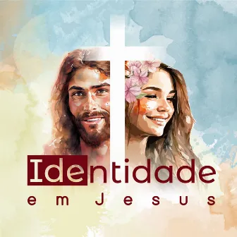 Identidade em Jesus by Marcelo Meireles