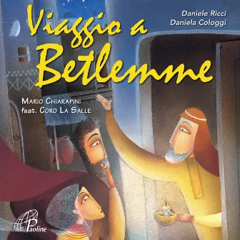 Viaggio a Betlemme by Mario Chiarapini