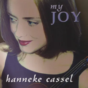 My Joy by Hanneke Cassel